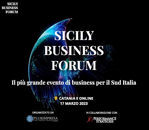 Evento Plurimpresa “Sicily Business Forum”        17 Marzo ore 18.30